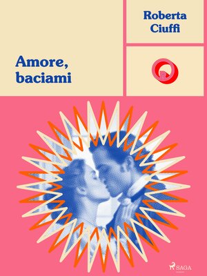 cover image of Amore, baciami